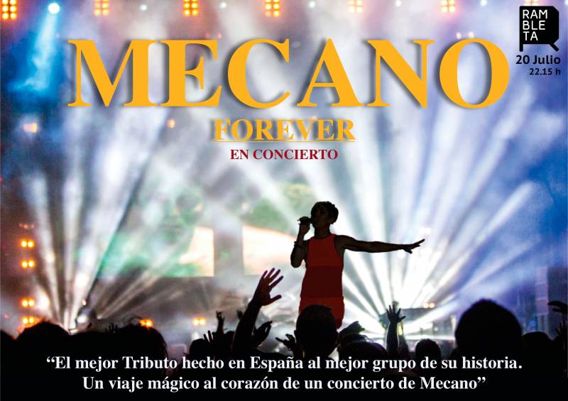 Mecano Forever el sábado 20 de julio en La Rambleta 22:00 h