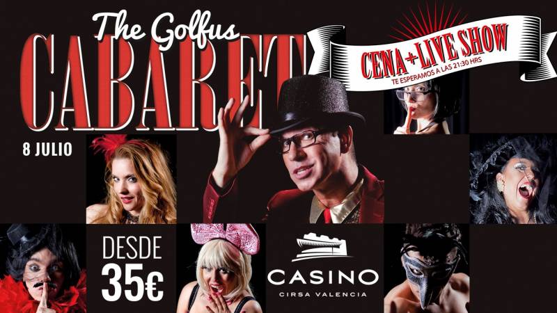 Cabaret Casino Cirsa Valencia 8 julio