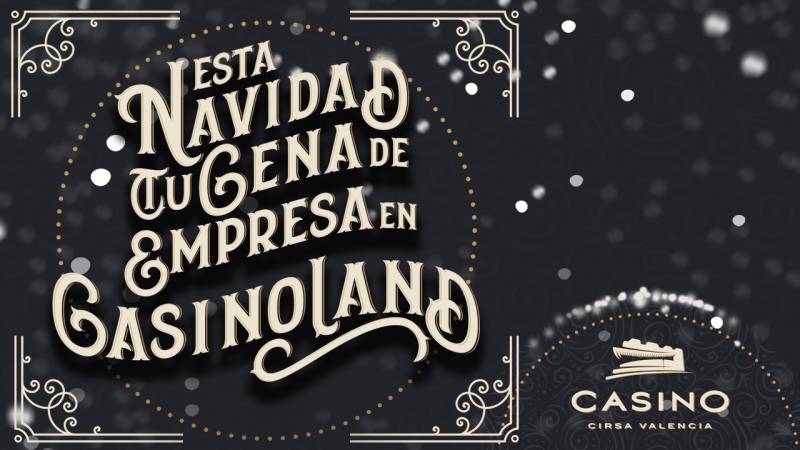 Cenas Navidad Casino Cirsa Valencia