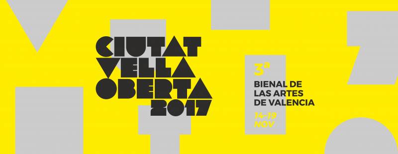 III Bienal Ciutat Vella Oberta 2017 del 14 al 19 N ¡Mucho Arte en Valencia!