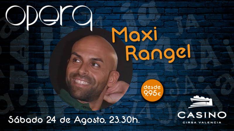 El cómico Maxi Rangel actuará en el Casino Cirsa València. ViuValència
