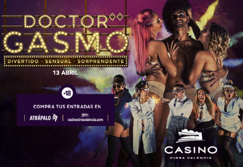 Dr Gasmo 13 abril Casino Cirsa Valencia