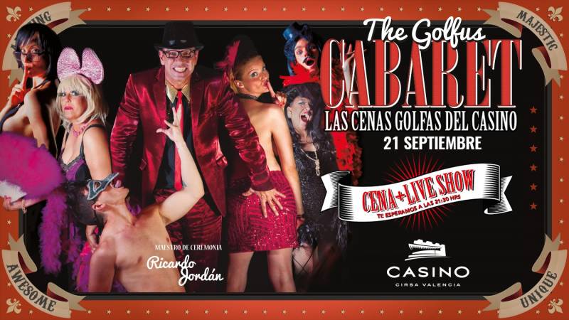 Golfus Cabaret 21 septiembre Casino CIRSA Valencia