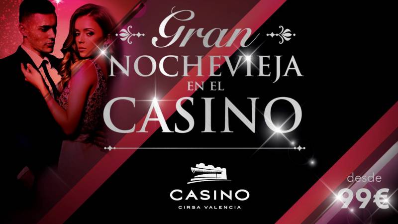 Nochevieja Casino Cirsa Valencia