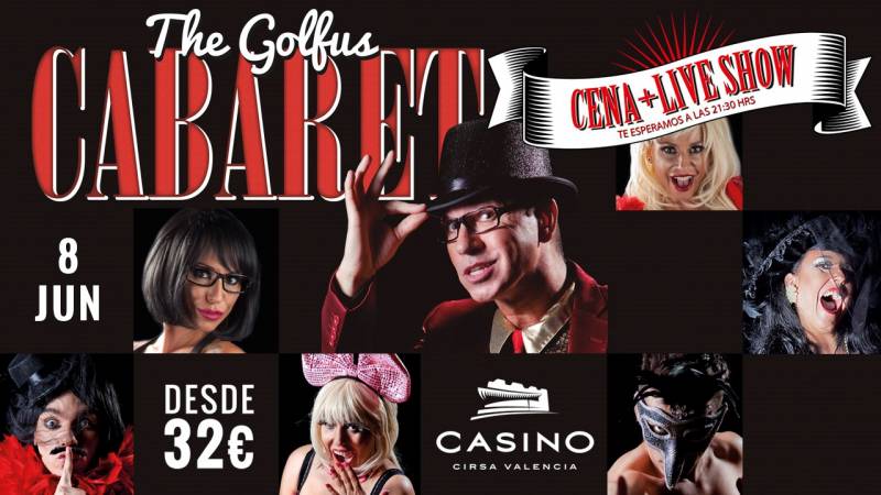 Golfus Cabaret Casino Cirsa Valencia 8 junio