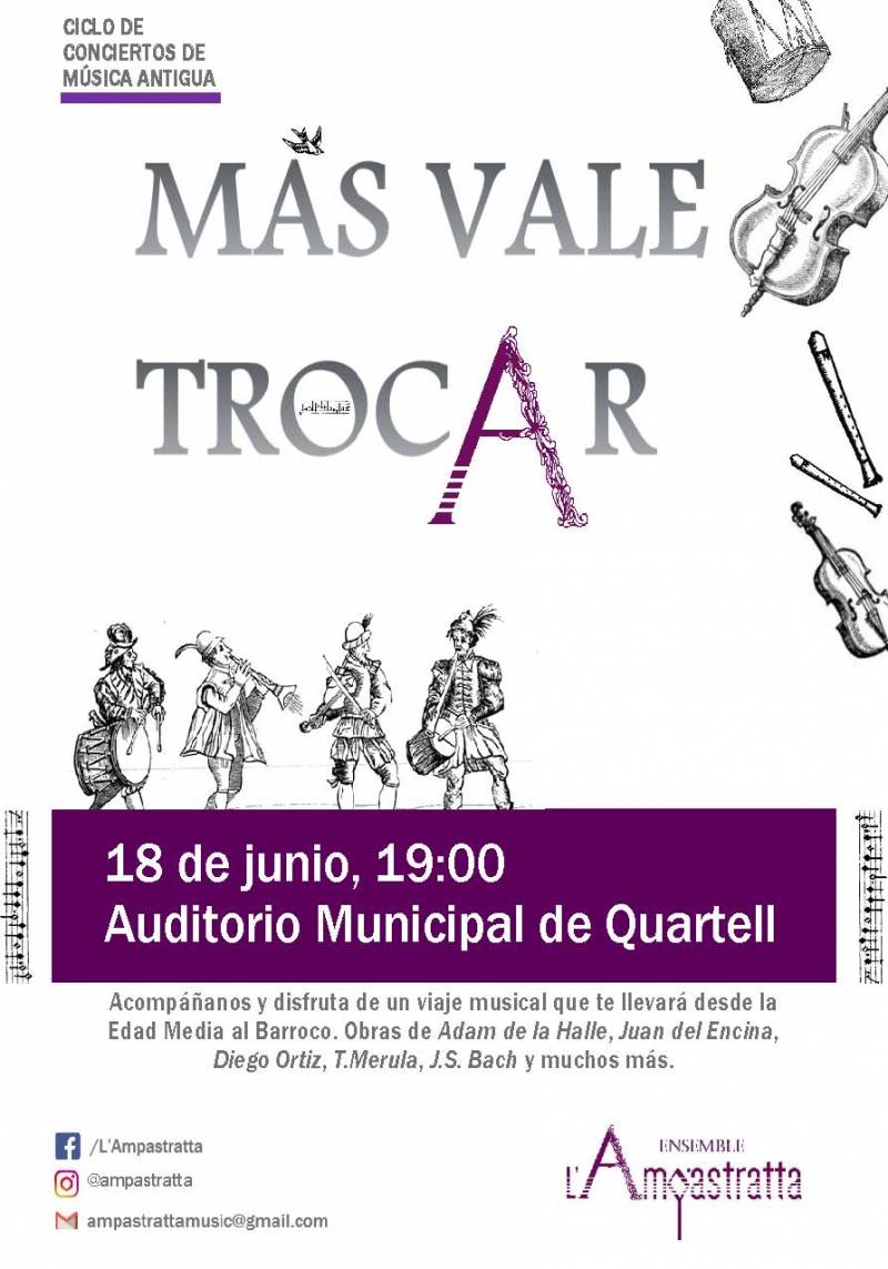 Entrada Gratuita, 18 de junio a las 19:00 h. Auditorio Municipal de Quartell