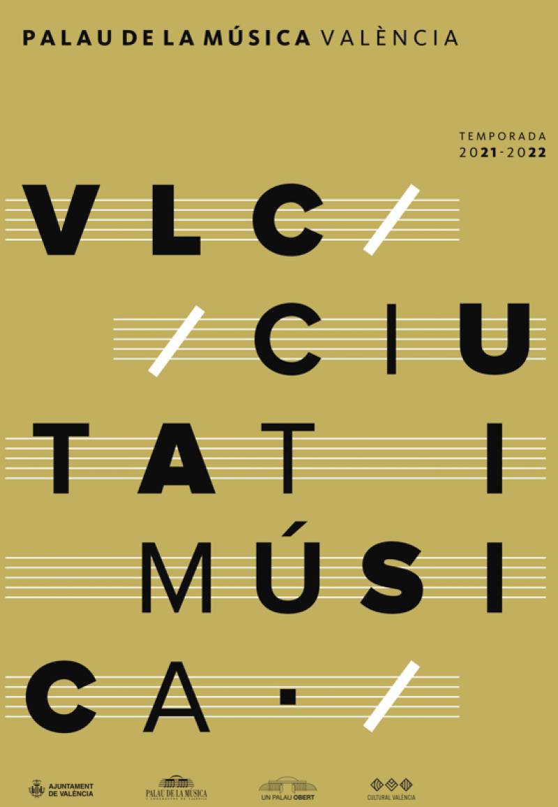Cartell de la temporada d?abonament 2021/22 ?VLC, Ciutat i Música? al Palau de la Música.