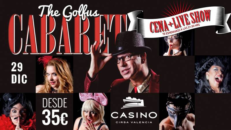 Golfus Cabaret Casino Cirsa Valencia 29 diciembre