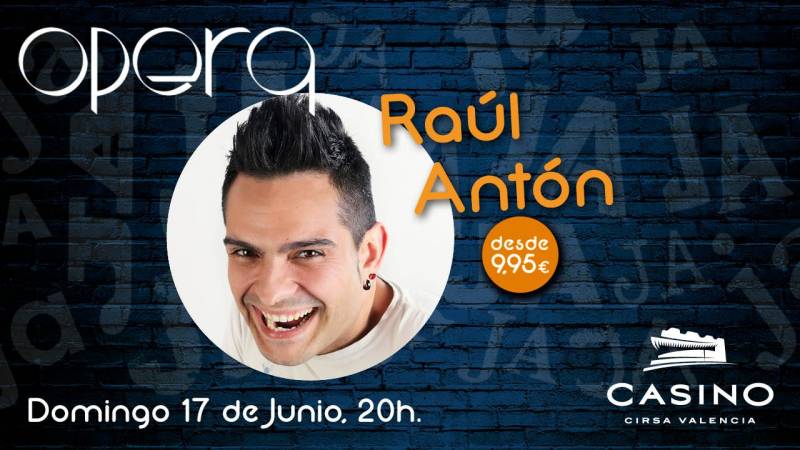 Raúl Antón 17 junio Casino Cirsa Valencia