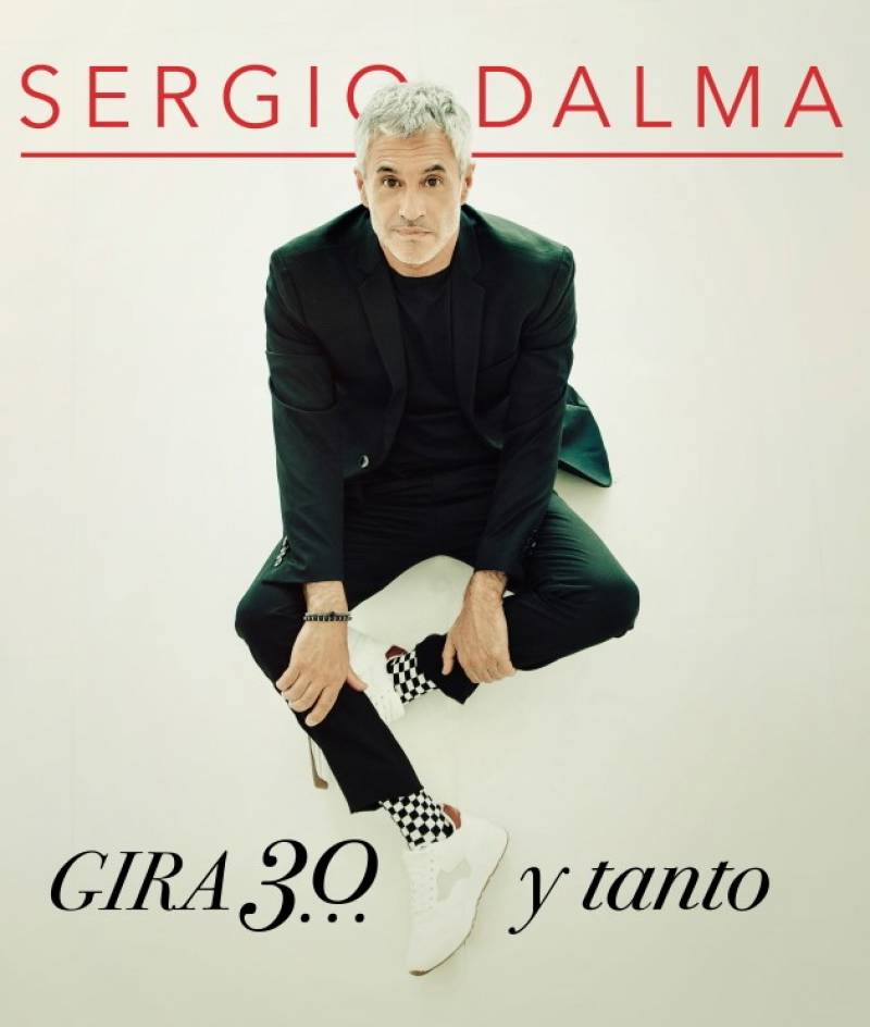 SERGIO DALMA cartel Oficial Gira 30... y tanto