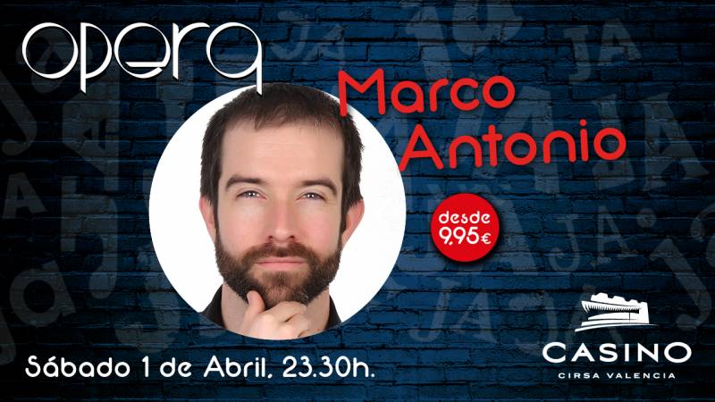 Marco Antonio en Casino Cirsa València