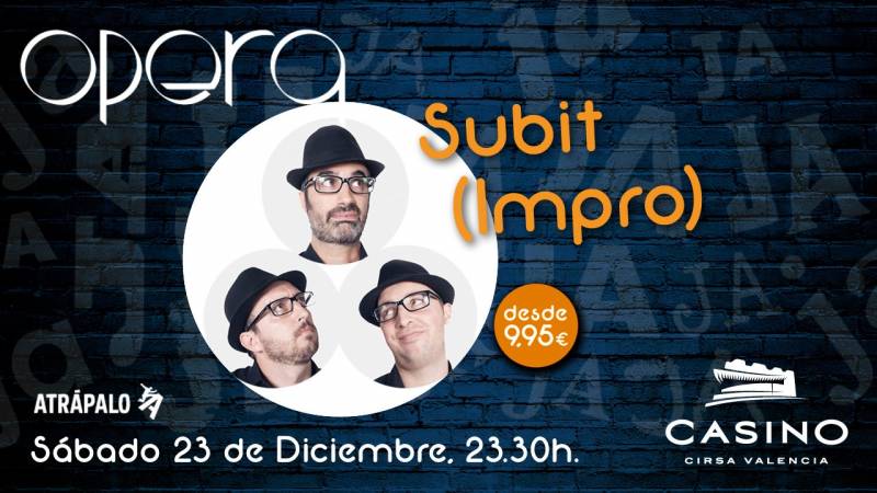 Subit (impro) Casino Cirsa Valencia