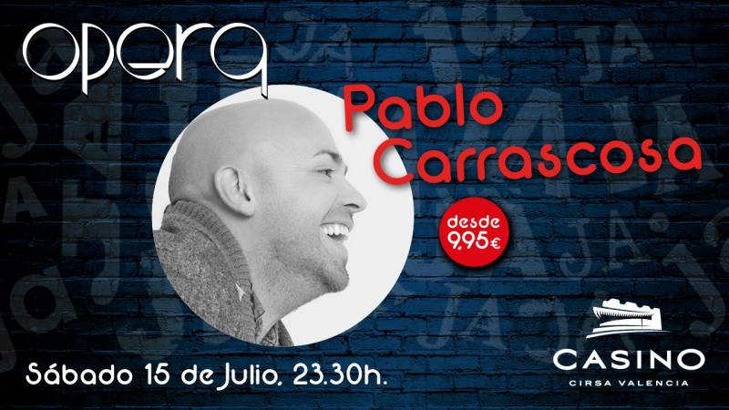 Pablo Carrascosa Casino Cirsa Valencia