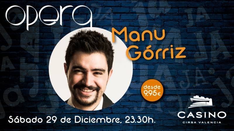Manu Górriz 29 diciembre Casino Cirsa Valencia